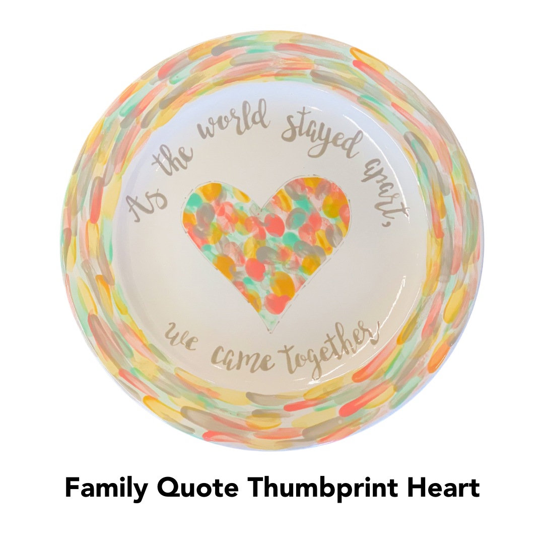 Custom Painted: Family Quote Thumbprint Heart